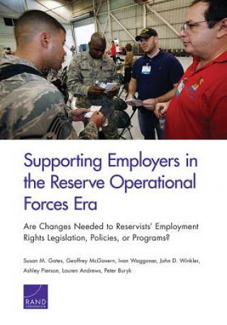 Carte Supporting Employers in the Reserve Operational Forces Era Susan M. Gates