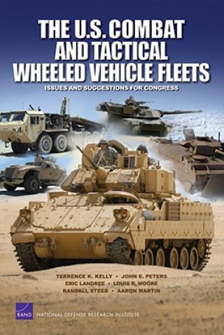 Kniha U.S. Combat and Tactical Wheeled Vehicle Fleets Mark Yvonne Rosemary Rosemary Yvonne Rosemary Rosemary Yvonne Rosemary Rosemary Martin Martin