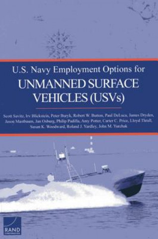 Kniha U.S. Navy Employment Options for Unmanned Surface Vehicles (Usvs) Scott Savitz