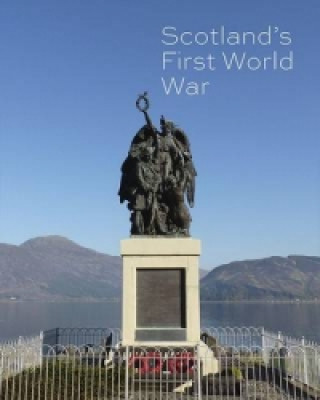 Książka Scotland's First World War Kevin Munro