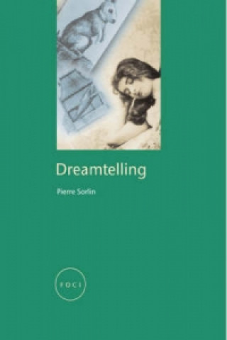 Книга Dreamtelling Pierre Sorlin