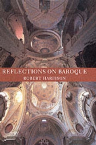 Carte Reflections on Baroque Robert Harbison