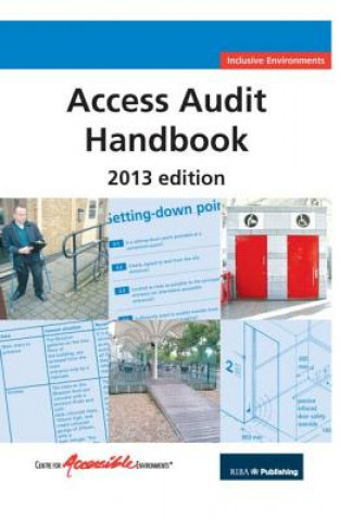 Книга Access Audit Handbook Centre for Accessible Environments