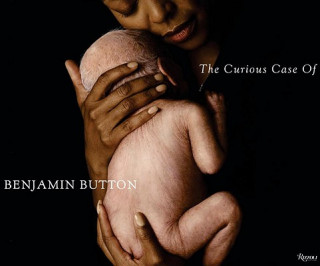 Könyv Curious Case of Benjamin Button David Fincher