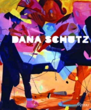 Kniha Dana Schutz Barry Schwabsky