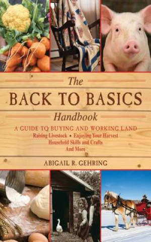 Knjiga Back to Basics Handbook Abigail R. Gehring