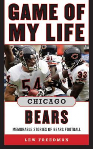 Carte Game of My Life Chicago Bears Lew Freedman