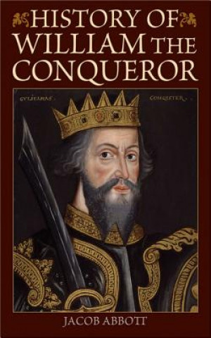 Książka History of William the Conqueror Jacob Abbott