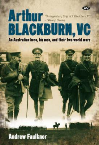 Kniha Arthur Blackburn, VC Andrew Faulkner