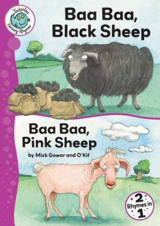 Książka Baa Baa, Black Sheep and Baa Baa, Pink Sheep Mick Gowar