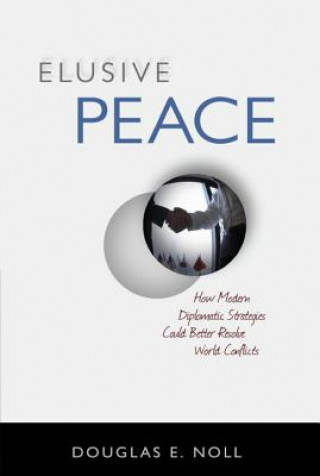 Boek Elusive Peace Douglas E. Noll