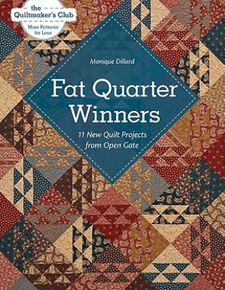 Книга Fat Quarter Winners Monique Dillard