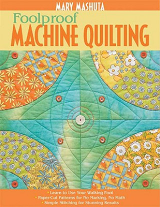 Buch Foolproof Machine Quilting Mary Mashuta