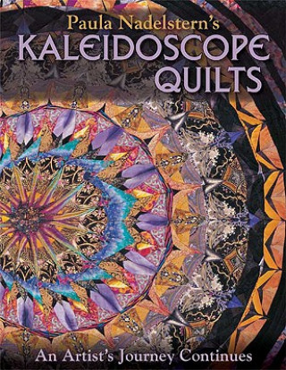 Könyv Paula Nadelstern's Kaleidoscope Quilts Paula Nadelstern