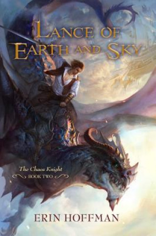 Книга Lance of Earth and Sky Erin Hoffman