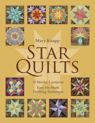 Kniha Star Quilts Mary Knapp