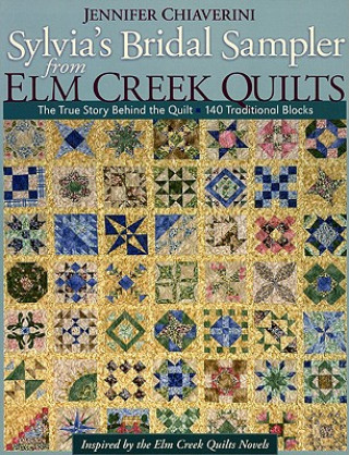 Book Sylvias Bridal Sampler From Elm Creek Quilts Jennifer Chiaverini