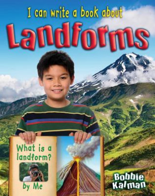 Libro I Can Write a Book About Landforms Bobbie Kalman