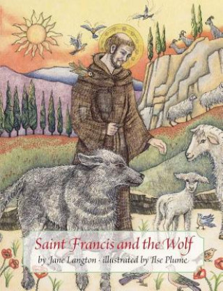 Könyv Saint Francis and the Wolf Jane Langton