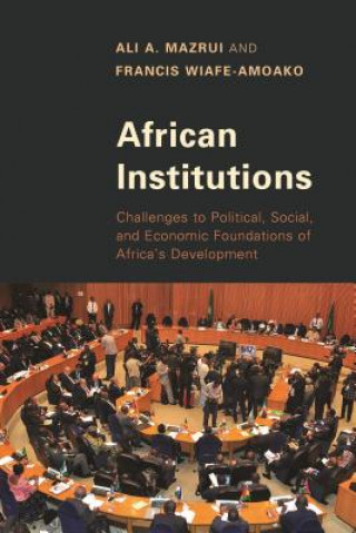 Könyv African Institutions Ali A. Mazrui