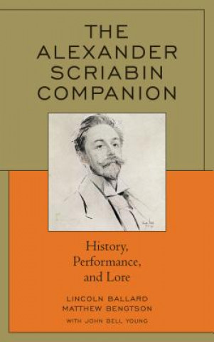 Kniha Alexander Scriabin Companion Lincoln Ballard