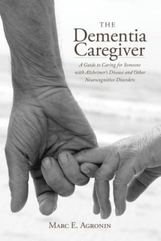 Carte Dementia Caregiver Marc E. Agronin