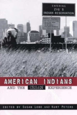 Книга American Indians and the Urban Experience 