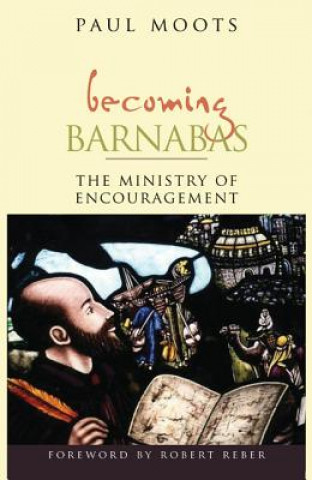 Carte Becoming Barnabas Paul L. Moots