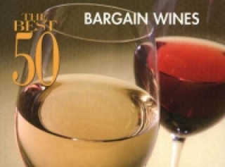Kniha Best 50 Bargain Wines Bristol Publishing Staff