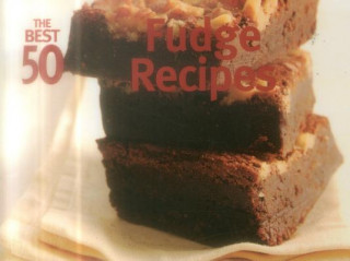 Kniha Best 50 Fudge Recipes Marcia Kriner