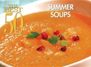 Buch Best 50 Summer Soups Hannah Suhr