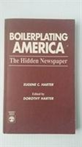 Kniha Boilerplating America Eugene C. Harter