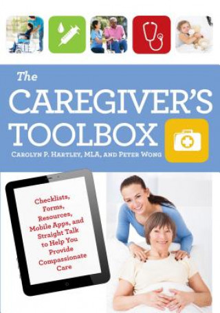 Livre Caregiver's Toolbox Carolyn P. Hartley