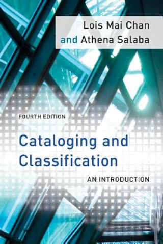 Kniha Cataloging and Classification Lois Mai Chan