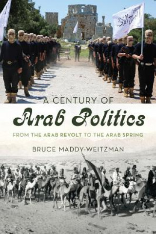 Knjiga Century of Arab Politics Bruce Maddy-Weitzman