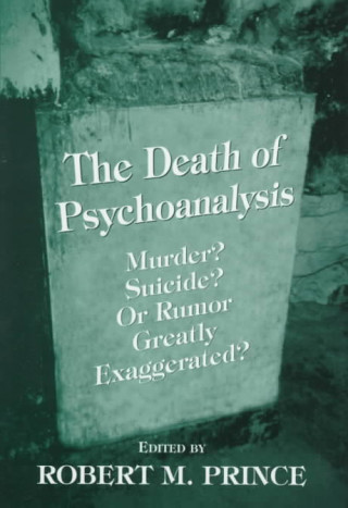 Carte death of psychoanalysis Robert M. Prince