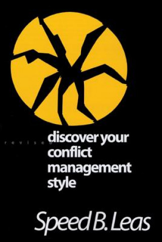 Livre Discover Your Conflict Management Style Speed B. Leas