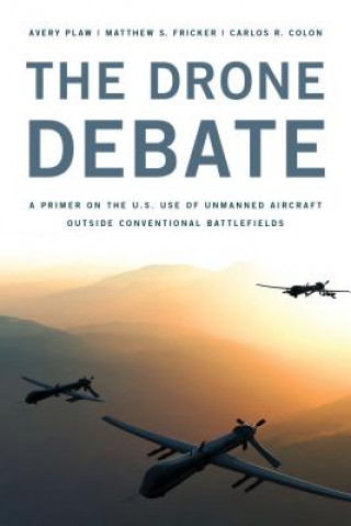 Knjiga Drone Debate Avery Plaw