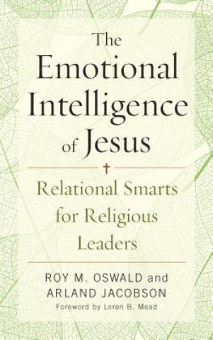 Carte Emotional Intelligence of Jesus Roy M Oswald