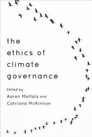 Livre Ethics of Climate Governance Aaron Maltais