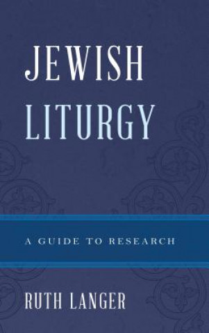 Carte Jewish Liturgy Ruth Langer