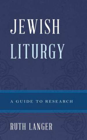 Kniha Jewish Liturgy Ruth Langer