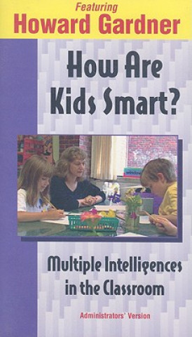 Videoclip How Are Kids Smart? Howard Gardner