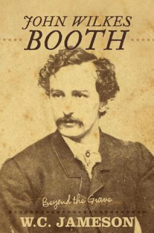 Książka John Wilkes Booth W.C. Jameson