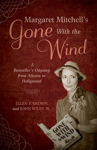 Carte Margaret Mitchell's Gone With the Wind Ellen F. Brown