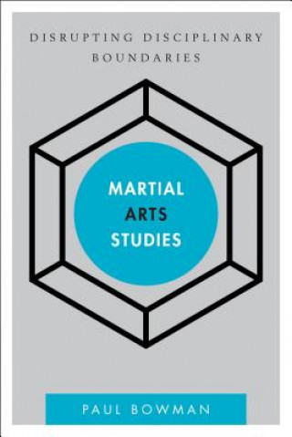 Βιβλίο Martial Arts Studies Paul Bowman