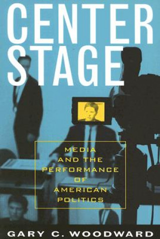 Книга Center Stage Gary Woodward