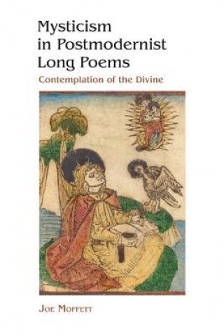 Книга Mysticism in Postmodernist Long Poems Joe Moffett