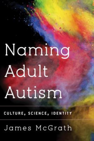 Buch Naming Adult Autism James McGrath