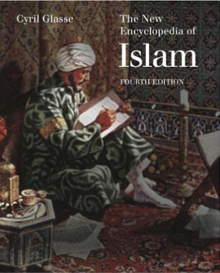 Carte New Encyclopedia of Islam Cyril Glasse